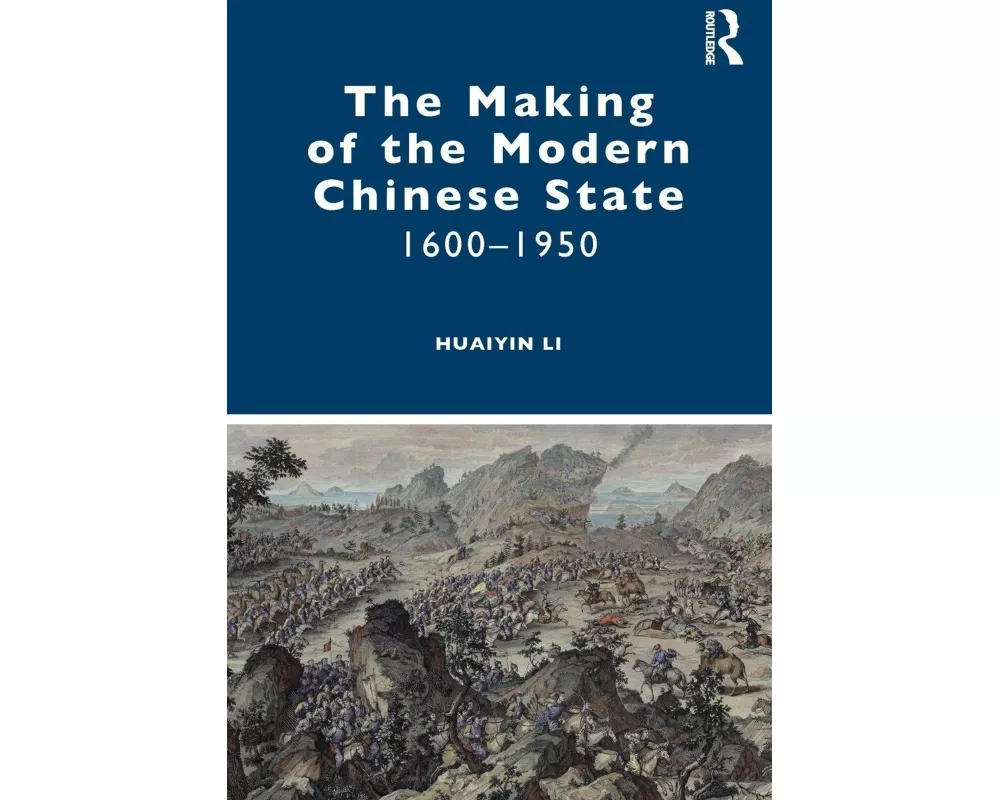 The Making of the Modern Chinese State