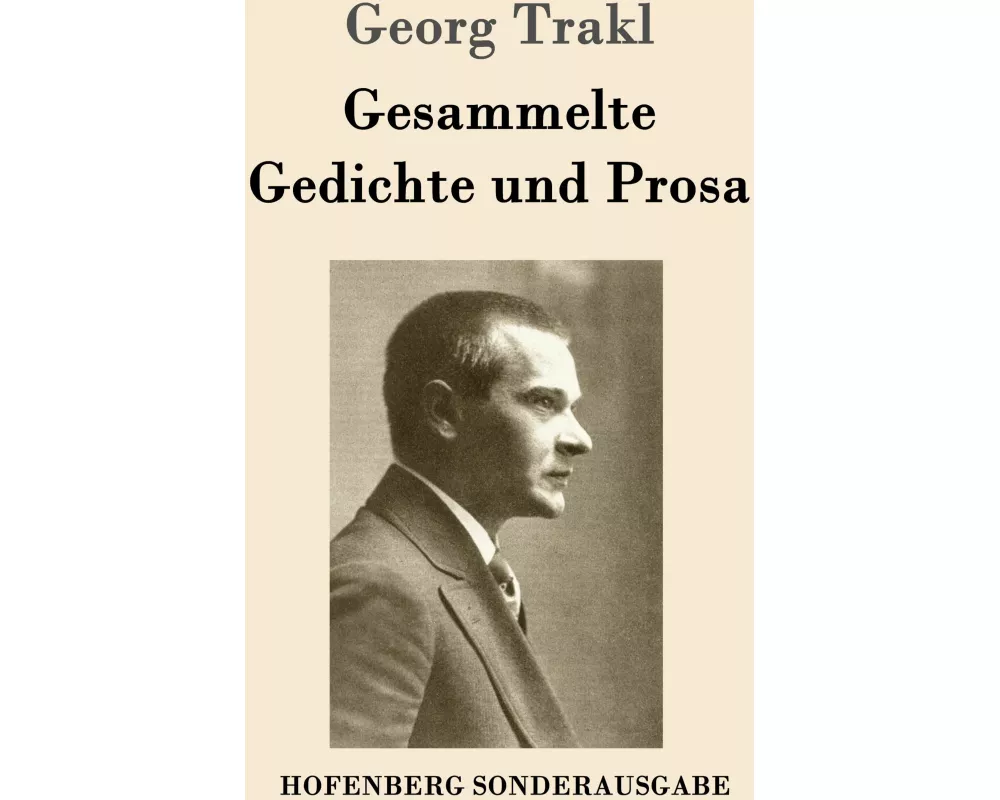 Gesammelte Gedichte und Prosa