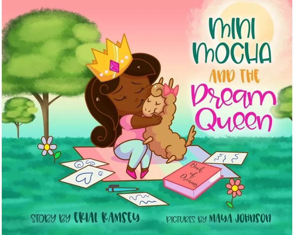 Mini Mocha and The Dream Queen