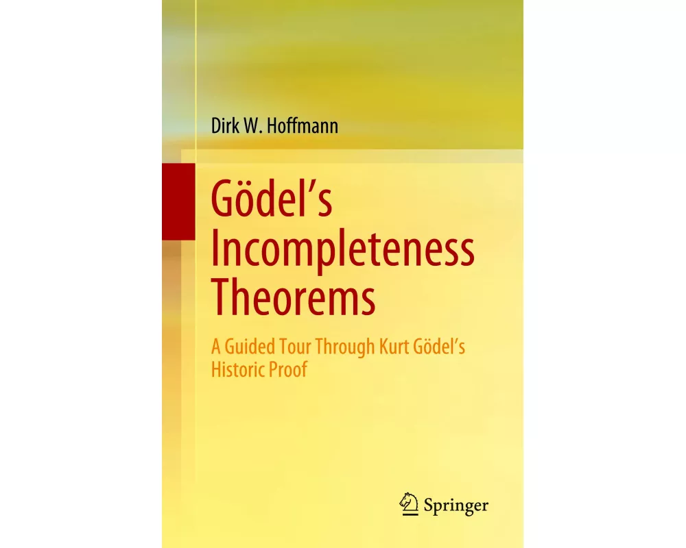 Gödel's Incompleteness Theorems