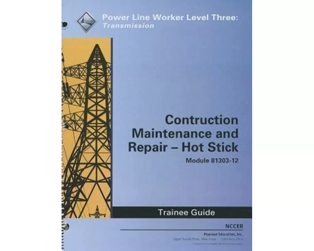 81303--12 Construction, Maintenance & Repair -- Hot Stick TG