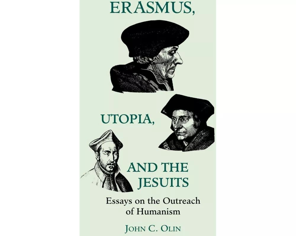 Erasmus, Utopia, and the Jesuits