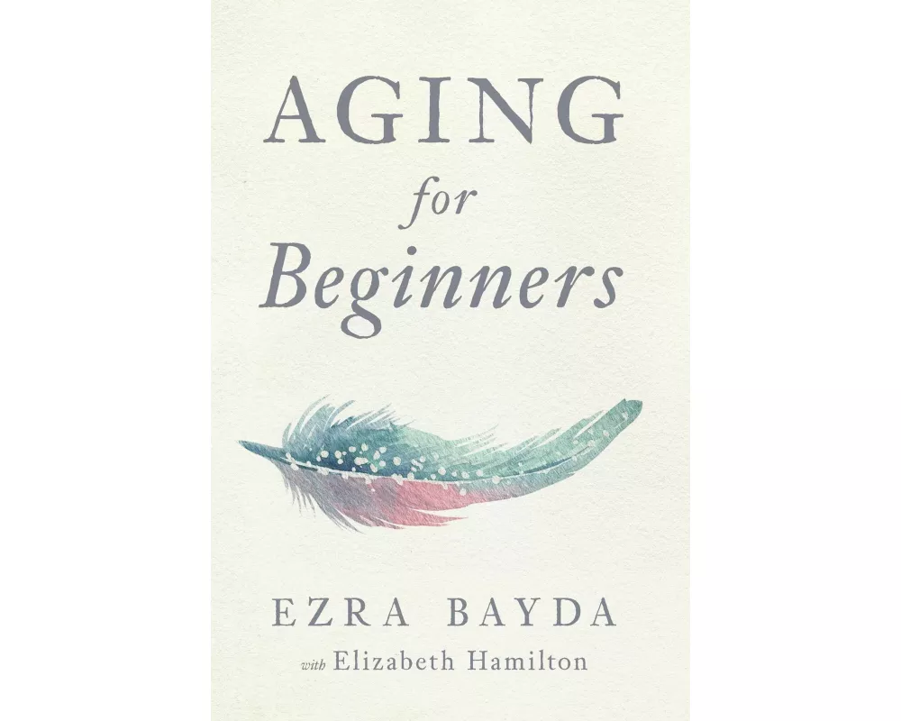Aging for Beginners