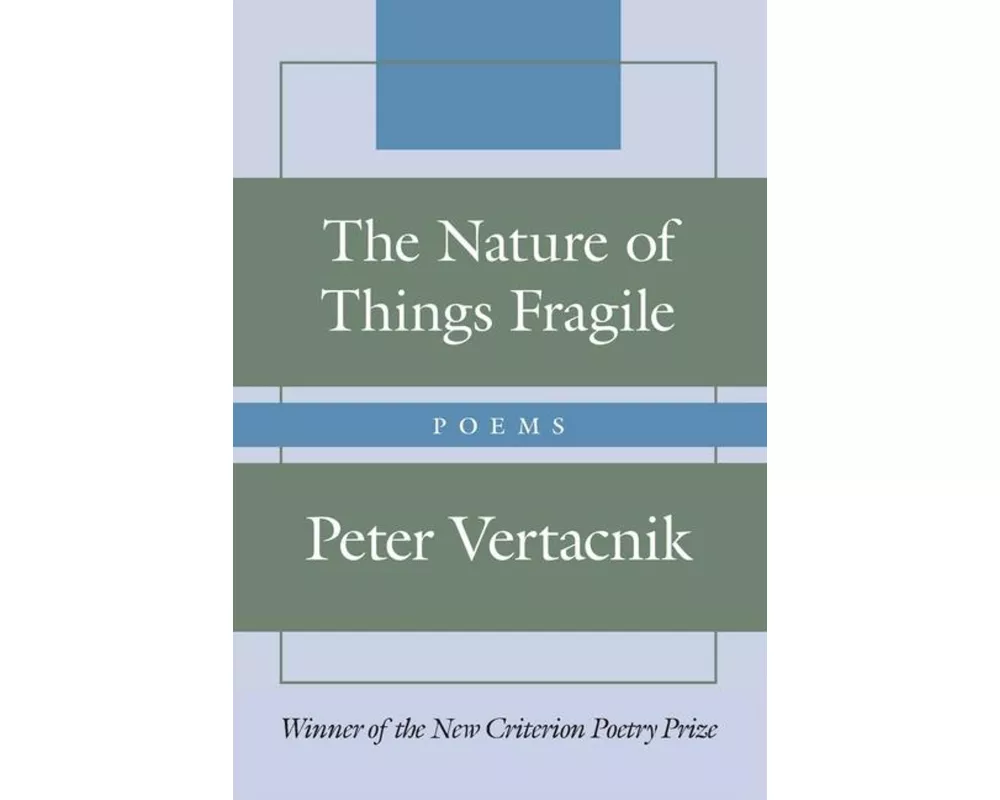 The Nature of Things Fragile