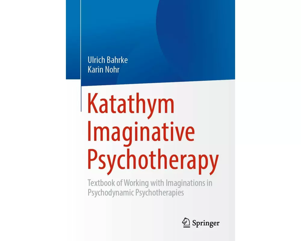 Katathym Imaginative Psychotherapy