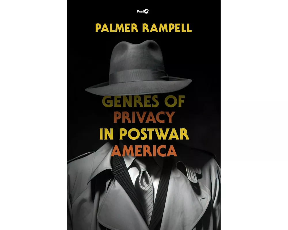 Genres of Privacy in Postwar America