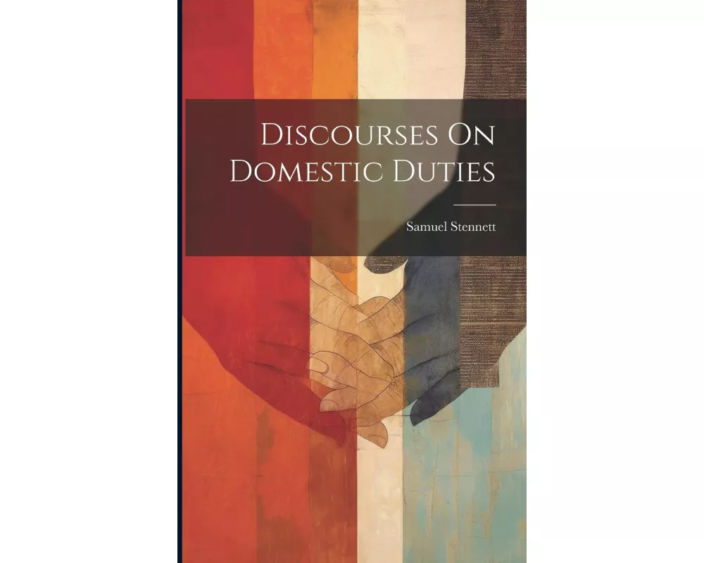 Discourses On Domestic Duties