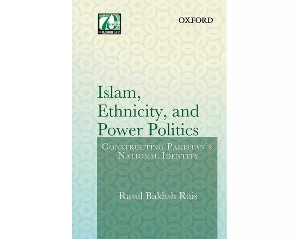 Islam, Ethnicity and Power Politics