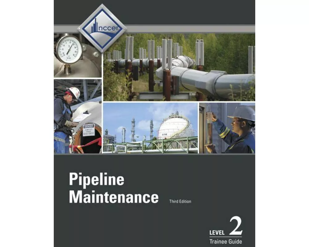 Pipeline Maintenance Trainee Guide, Level 2