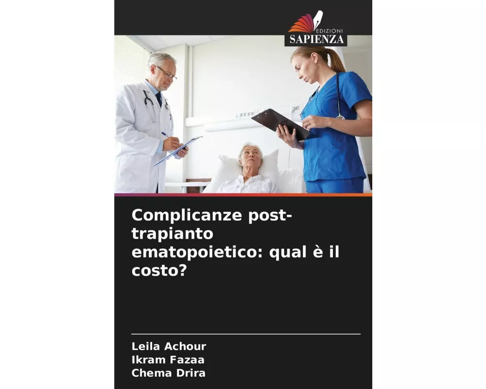 Complicanze post-trapianto ematopoietico: qual è il costo?