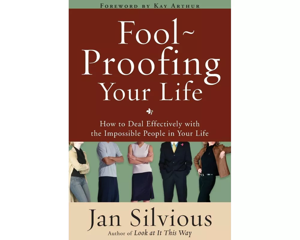 Foolproofing Your Life