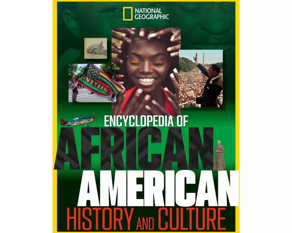 National Geographic Kids Encyclopedia of African American History and Culture