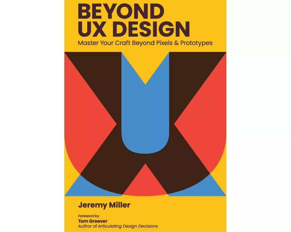 Beyond UX Design
