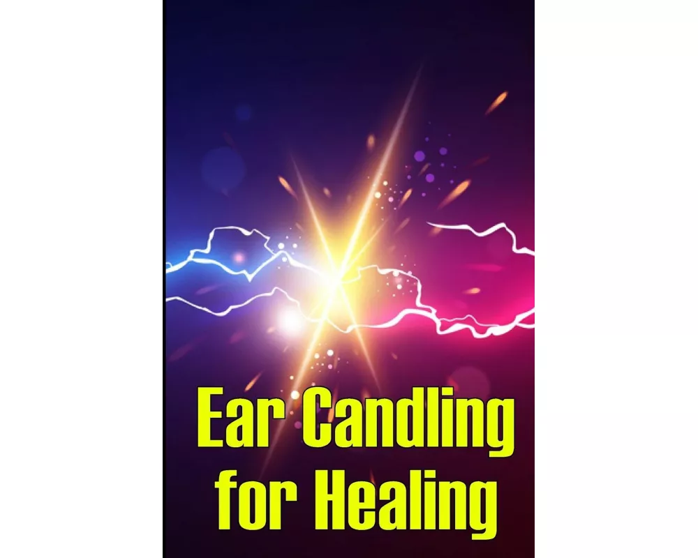 Ear Candling for Healing