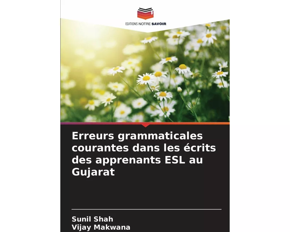Erreurs grammaticales courantes dans les écrits des apprenants ESL au Gujarat