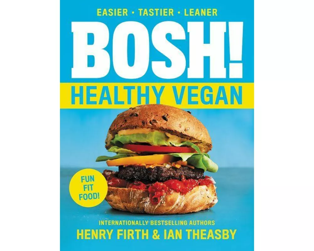 BOSH!: Healthy Vegan