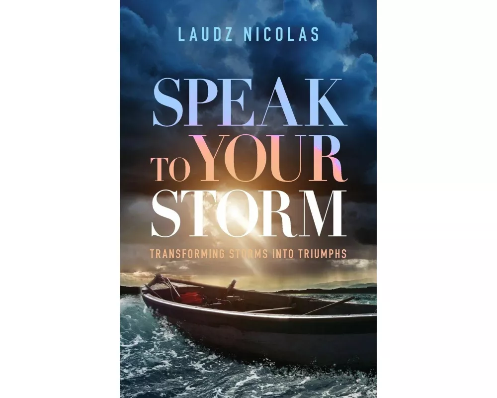 Speak to Your Storm
