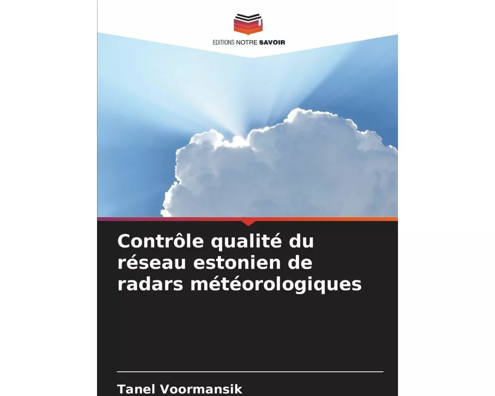 Contrôle qualité du réseau estonien de radars météorologiques