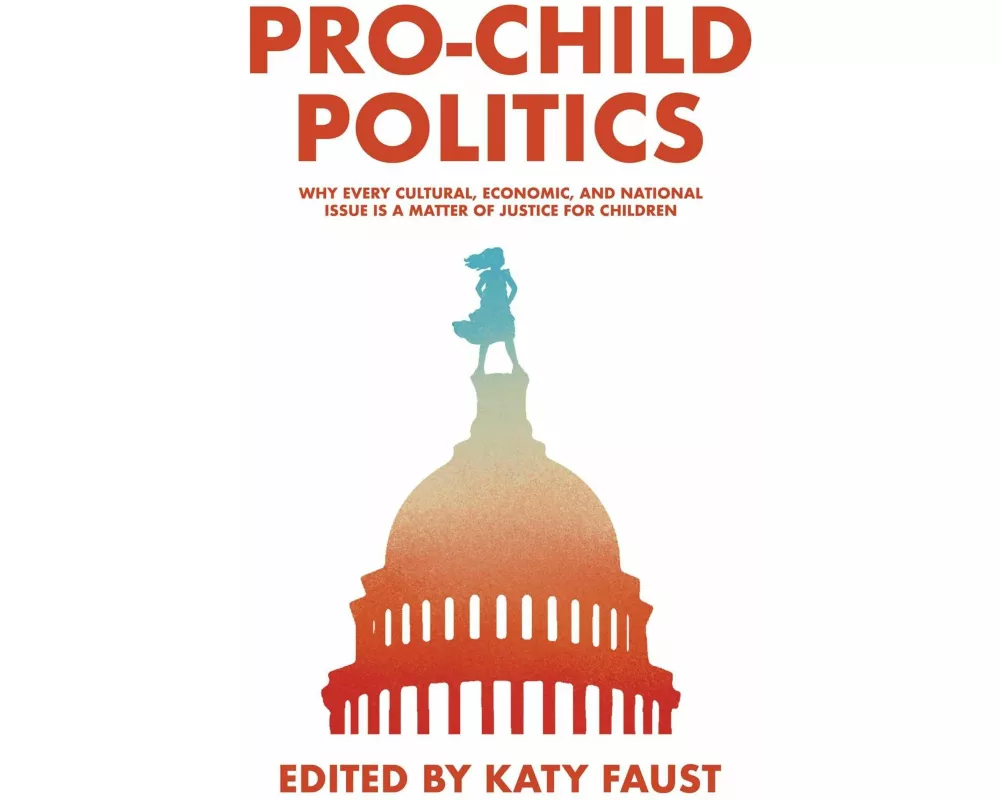 Pro-Child Politics