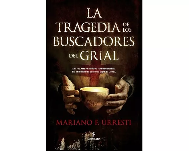 La Tragedia de Los Buscadores del Grial