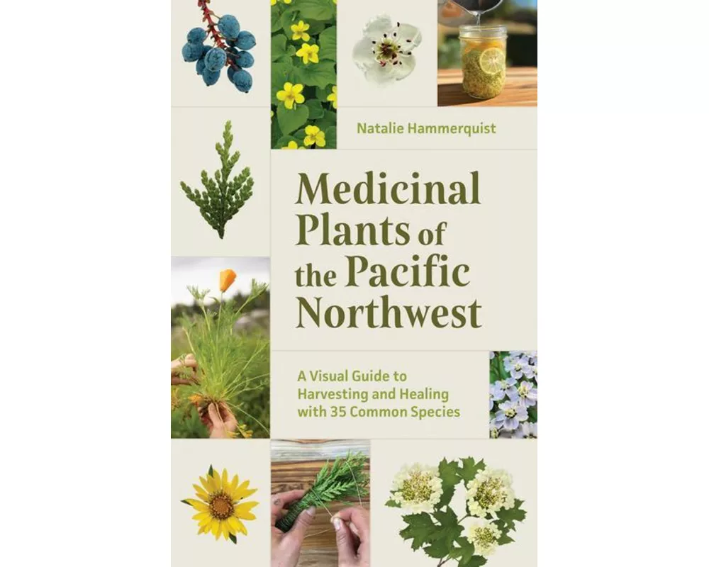 Medicinal Plants of the Pacific Northwest