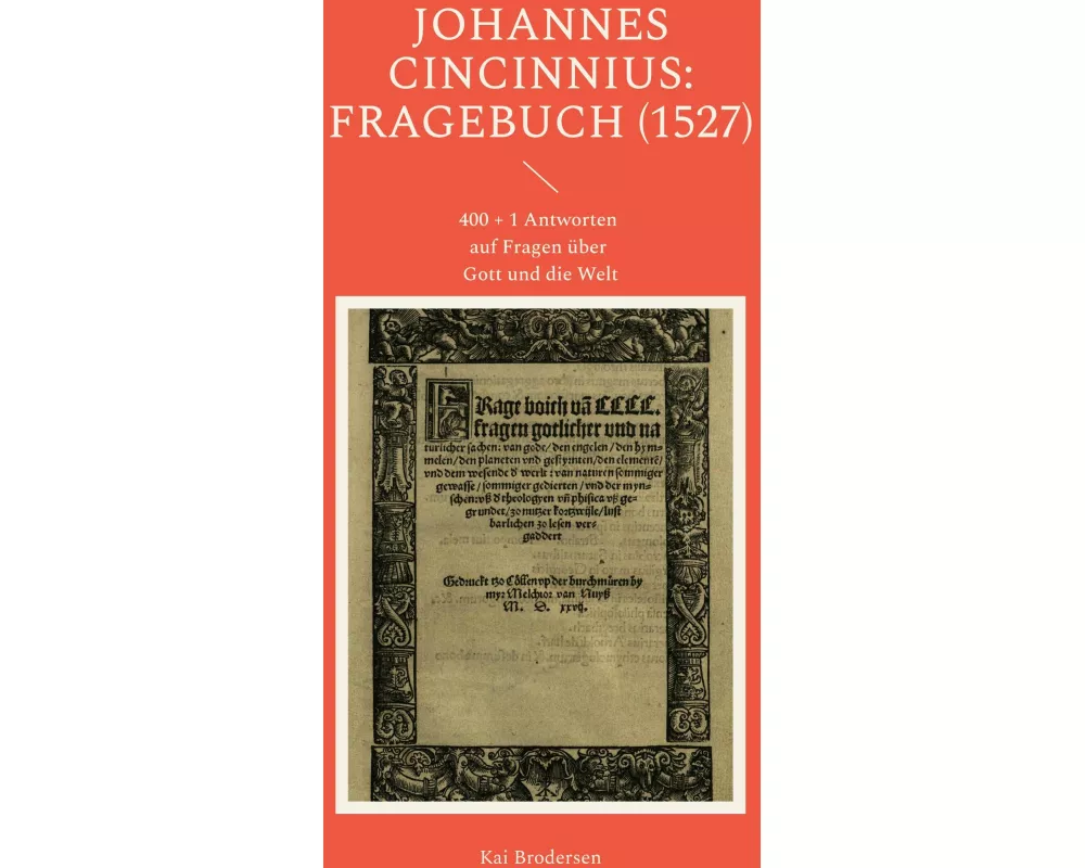 Johannes Cincinnius: Fragebuch (1527)
