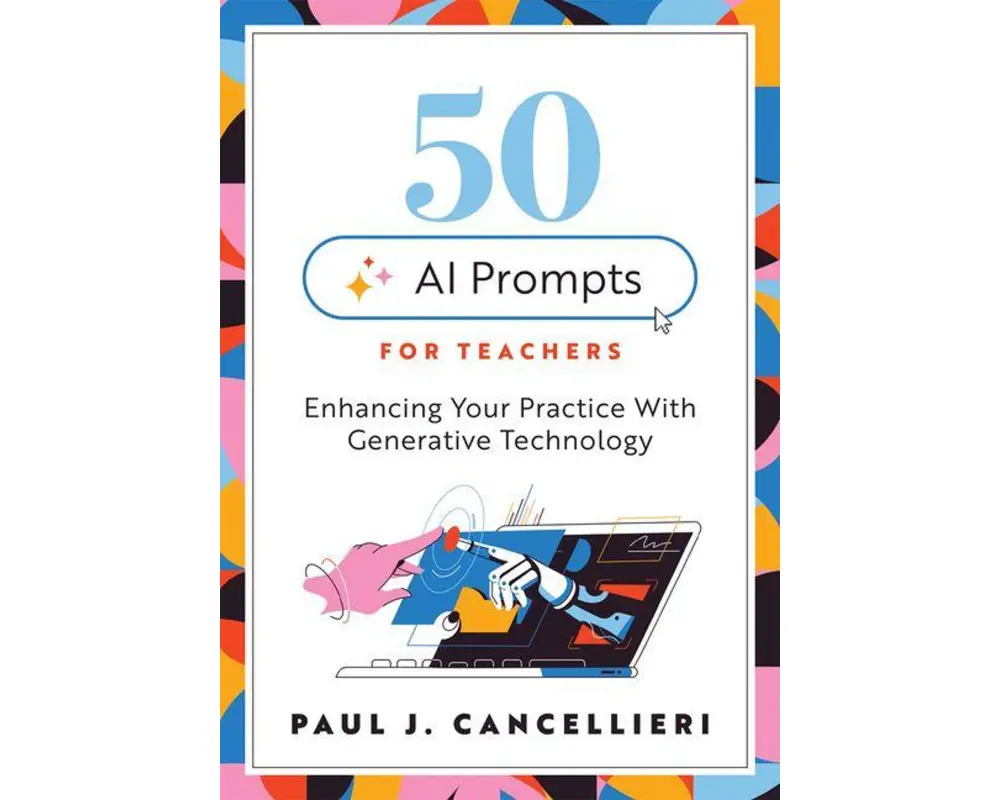 Fifty AI Prompts for Teachers