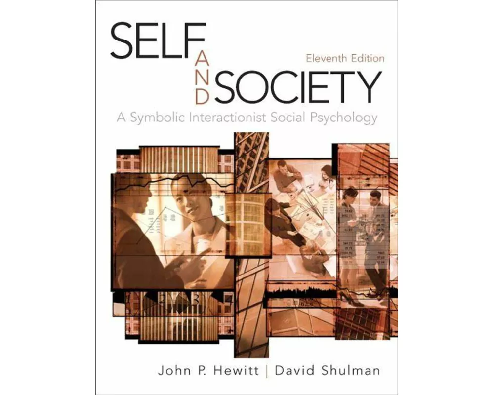 Self and Society: A Symbolic Interactionist Social Psychology