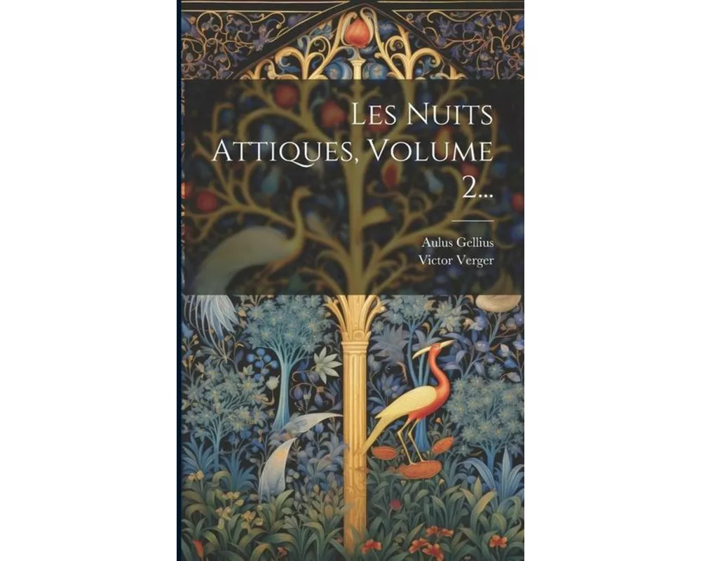 Les Nuits Attiques, Volume 2
