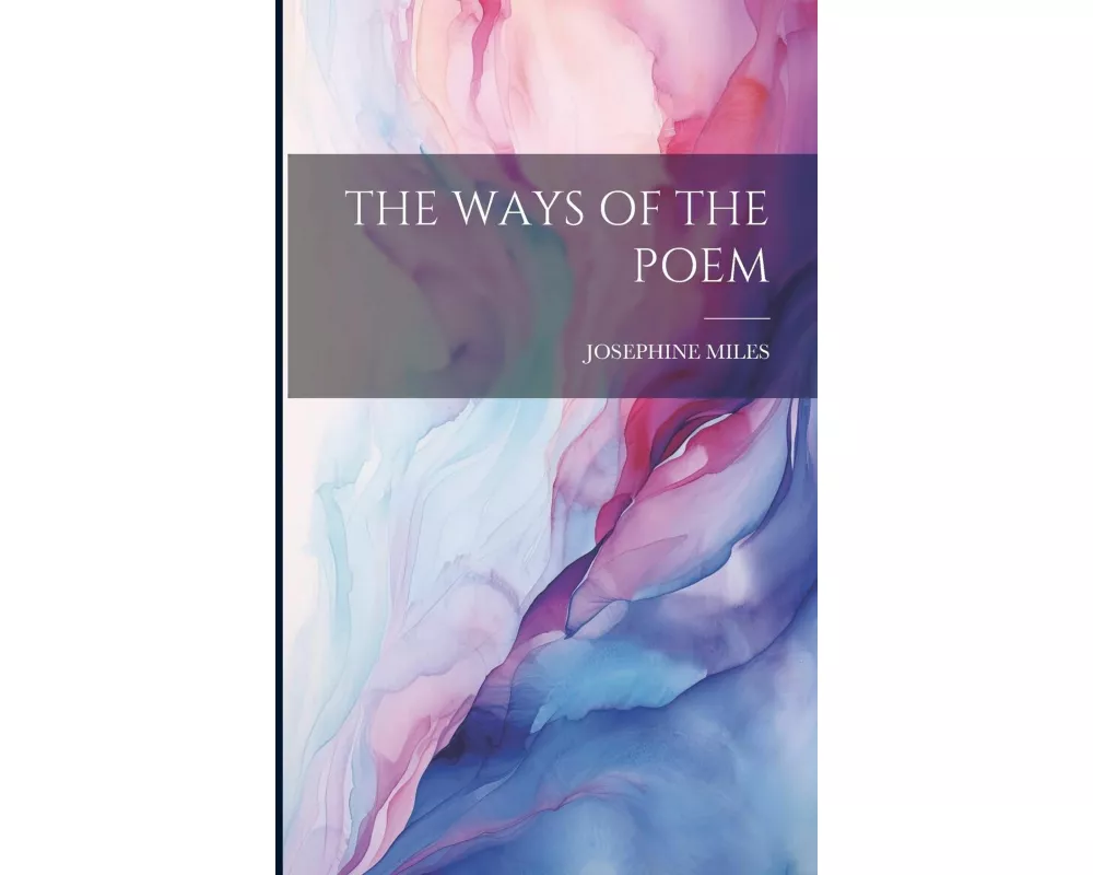 The Ways of the Poem