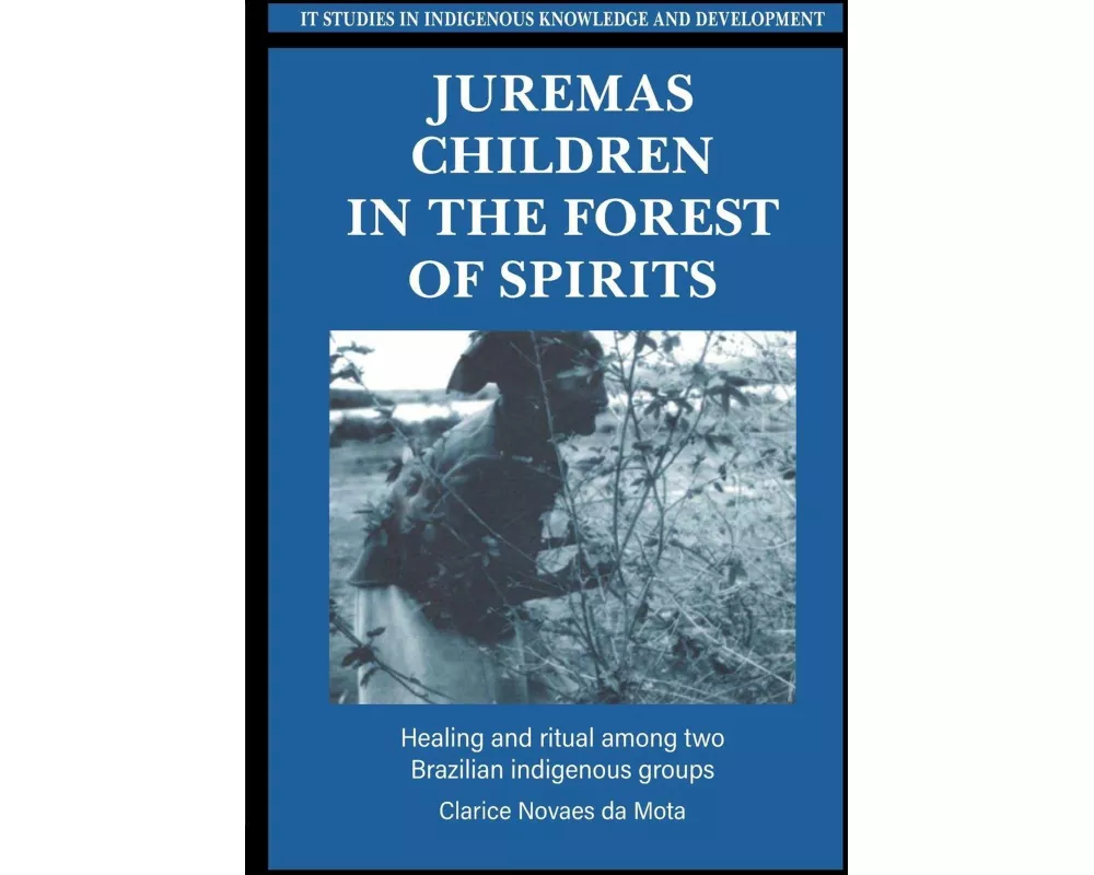 Juremas Children in the Forest of Spirits