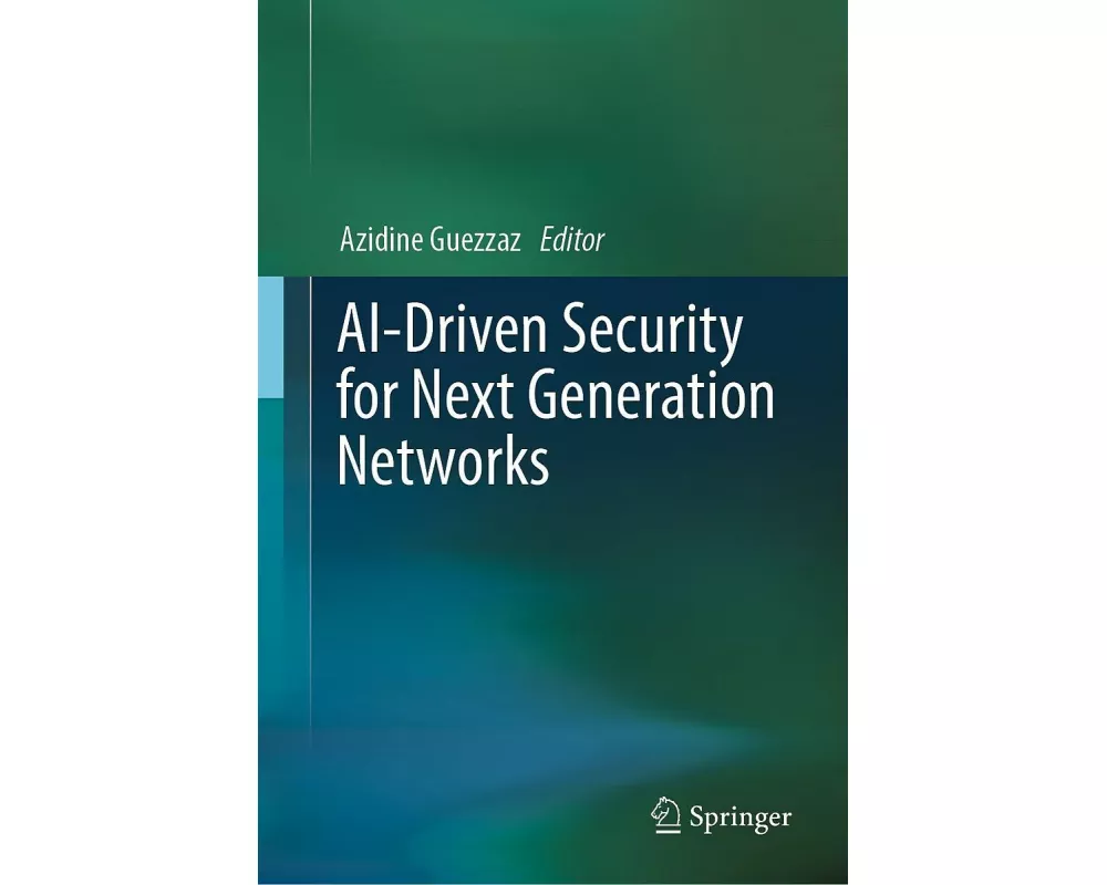 AI-Driven Security for Next Generation Networks