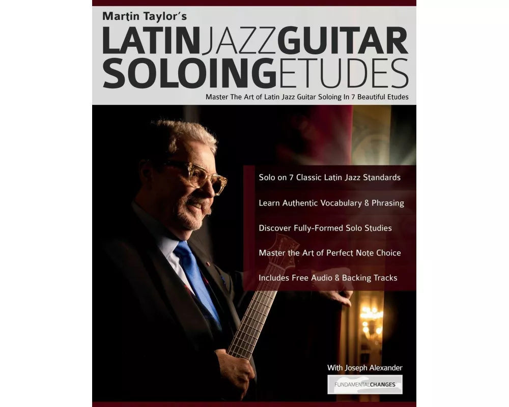 Martin Taylor's Latin Jazz Guitar Soloing Etudes