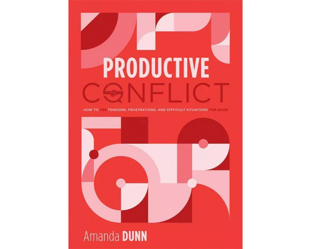 Productive Conflict