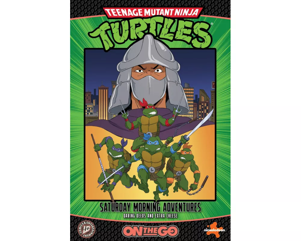 Teenage Mutant Ninja Turtles: Saturday Morning Adventures--On The Go: Daring Deeds and Extra Cheese