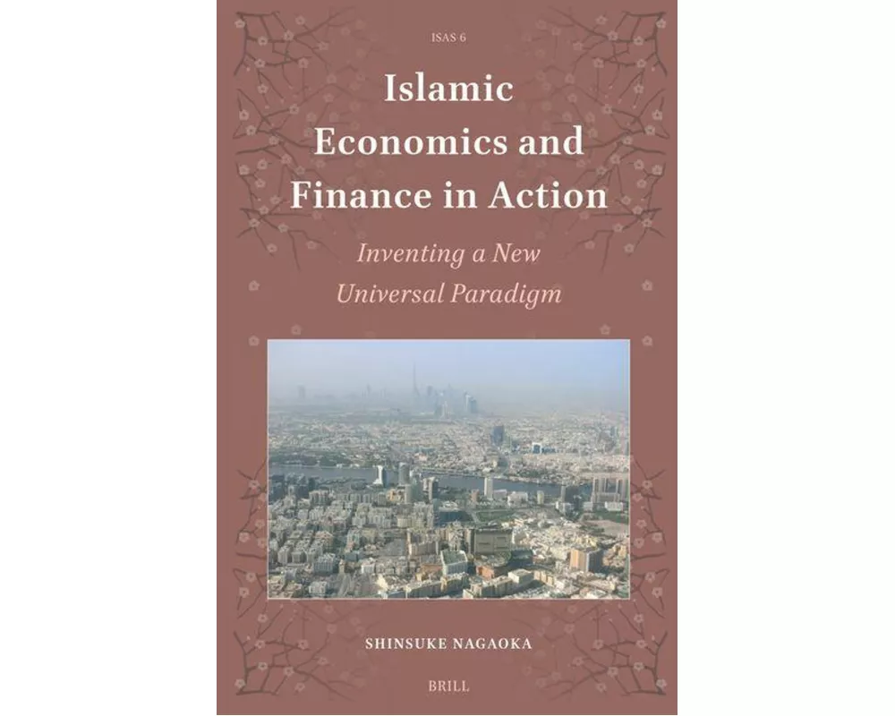 Islamic Economics and Finance in Action