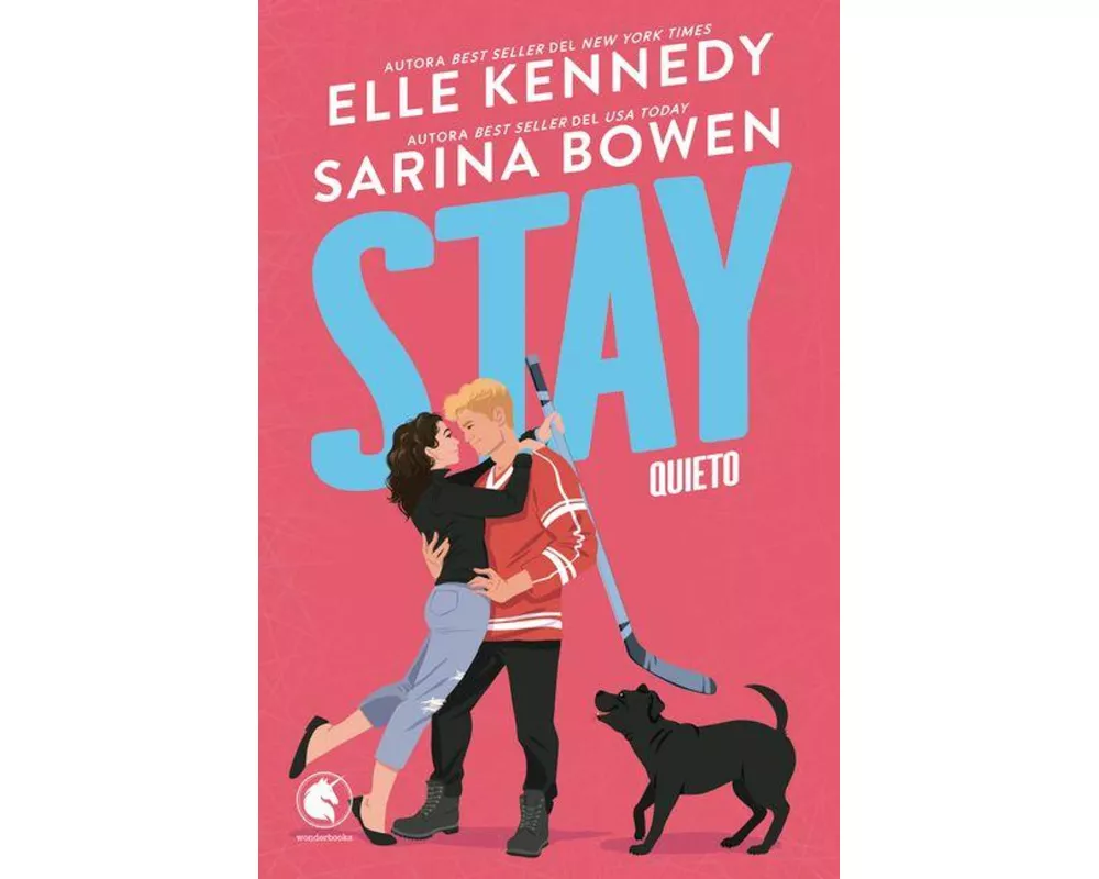Stay. Quieto