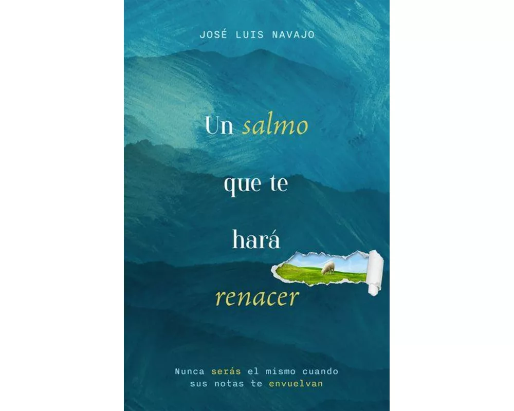 Un Salmo Que Te Hará Renacer