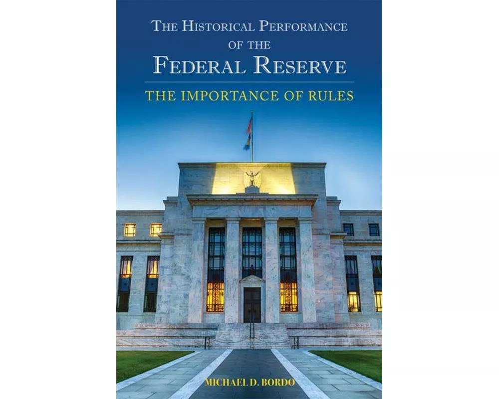 The Historical Performance of the Federal Reserve