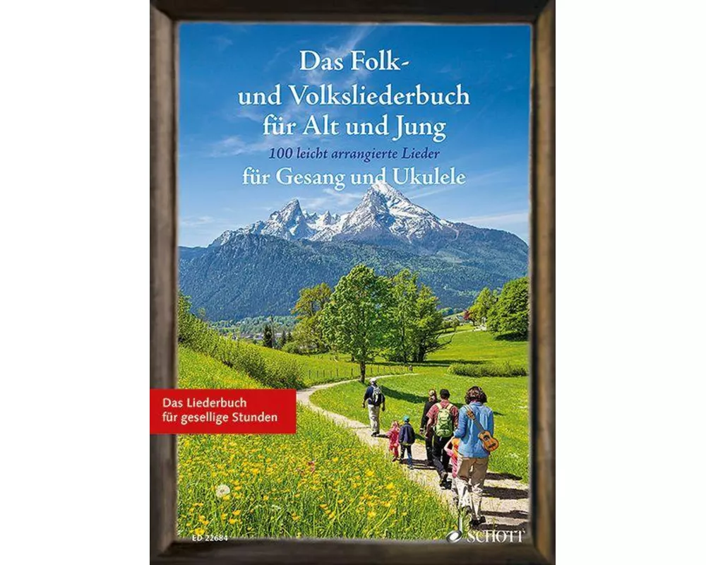 Das Folk- und Volksliederbuch für Alt und Jung