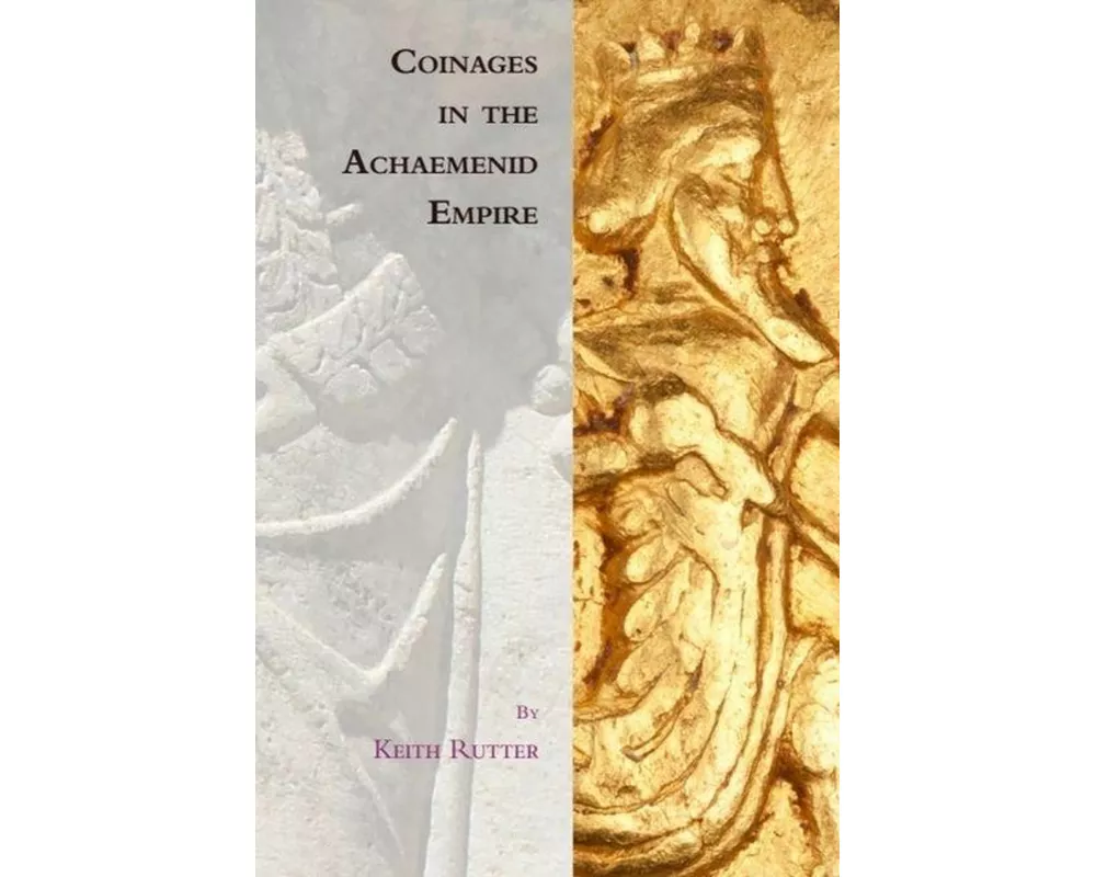 Coinages in the Achaemenid Empire