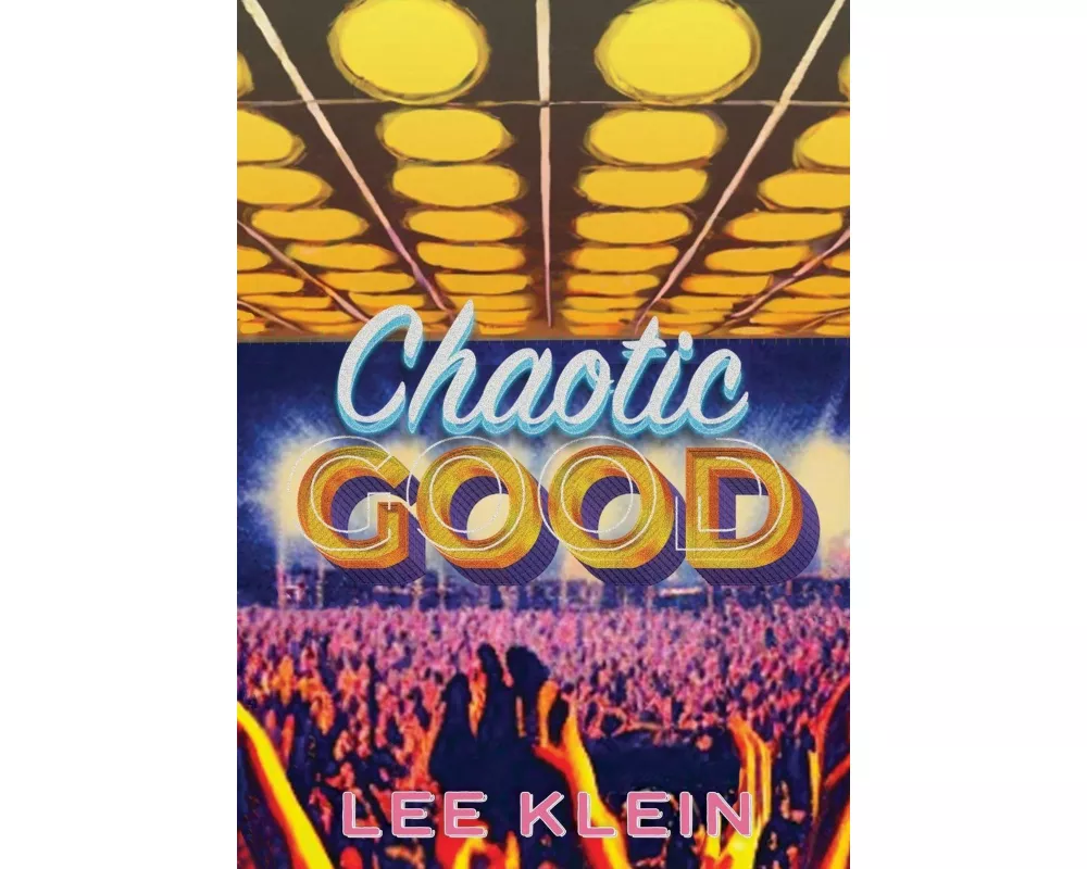 Chaotic Good