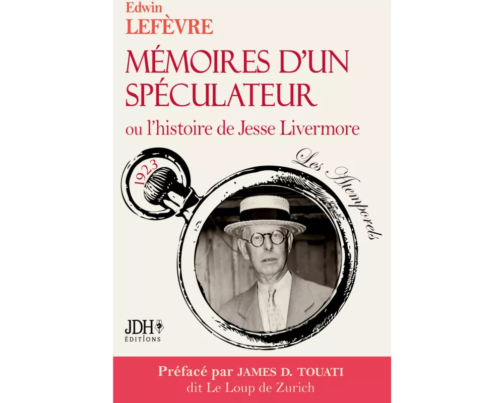 Mémoires d'un spéculateur ou l'histoire de Jesse Livermore