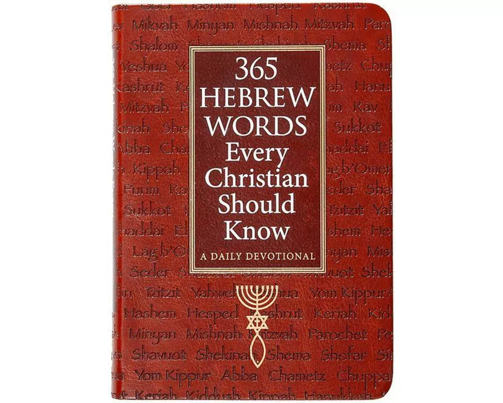 365 Hebrew Words Every Christian Should Know