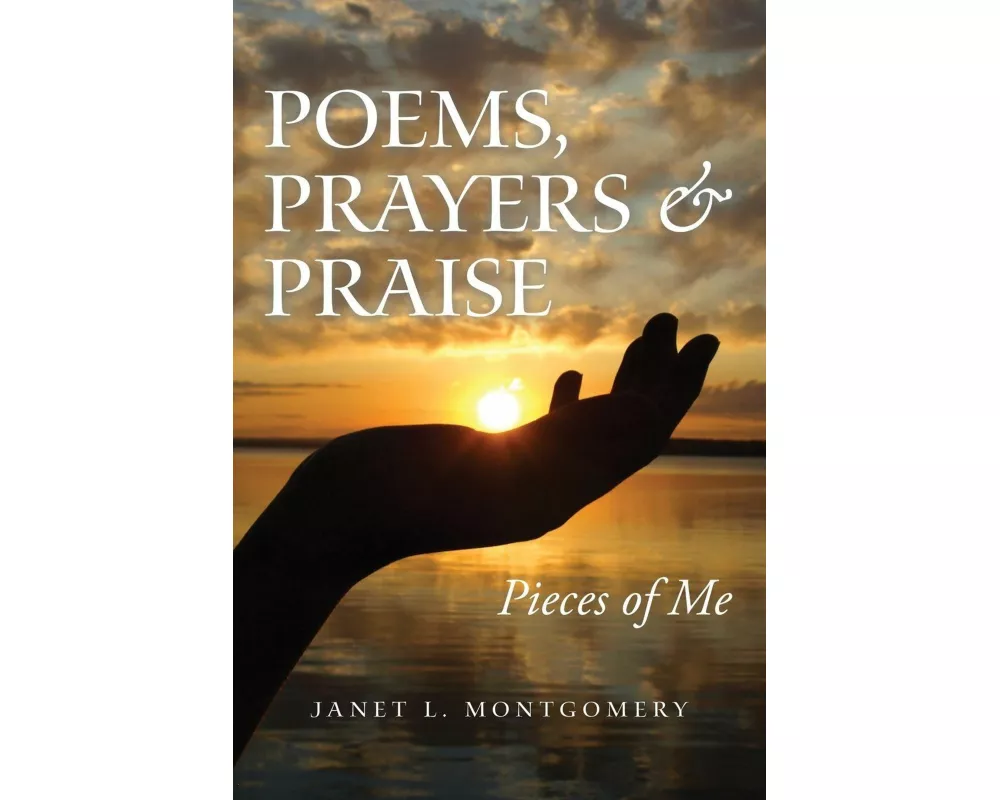 Poems, Prayers & Praise
