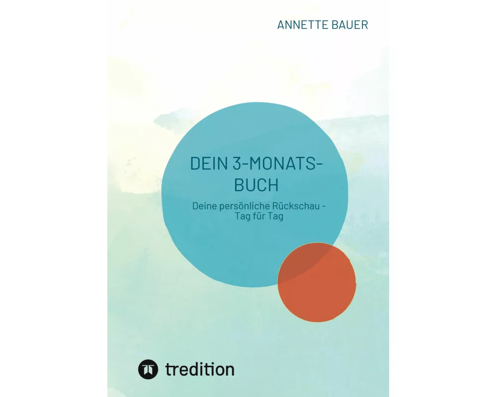 Dein 3-Monats-Buch. Journal