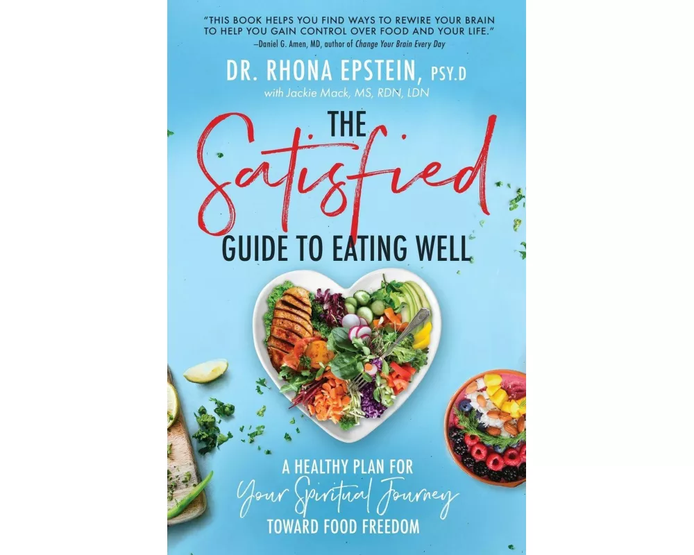 Satisfied Guide to Eating Well