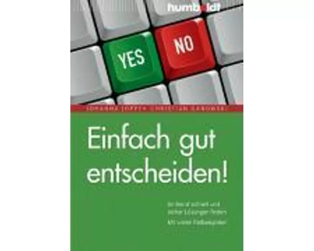 Einfach gut entscheiden!