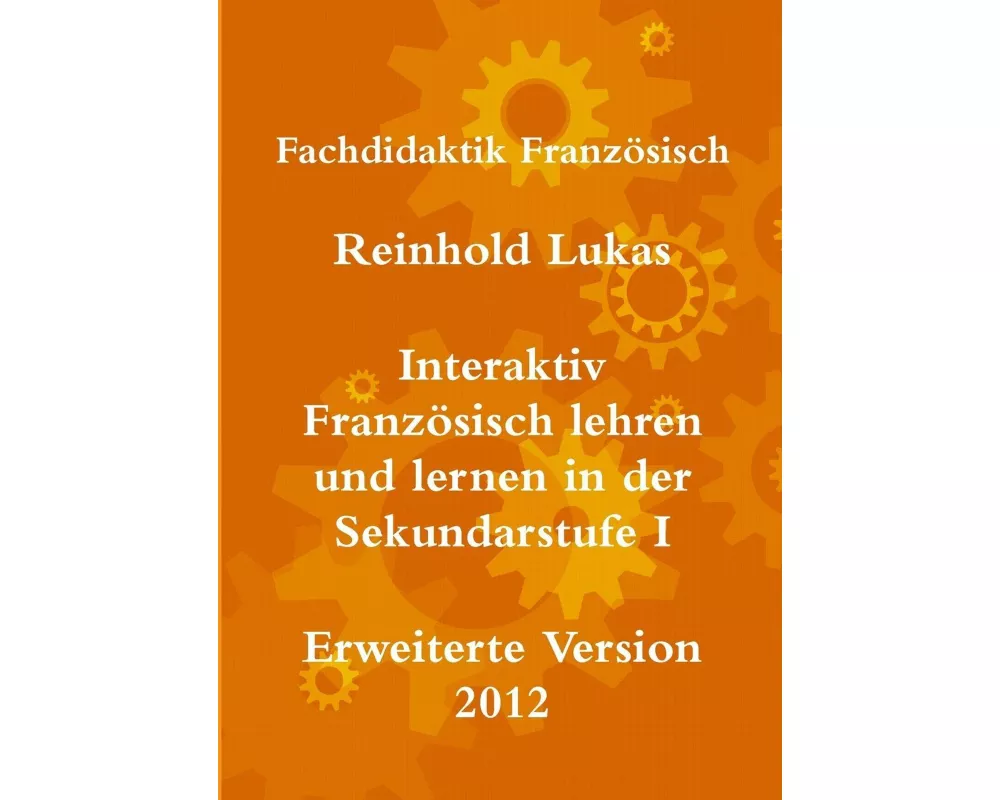 Interaktiv Französisch lehren und lernen in der Sekundarstufe I