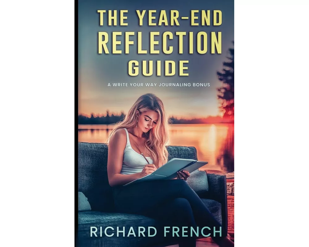 The Year End Reflection Guide